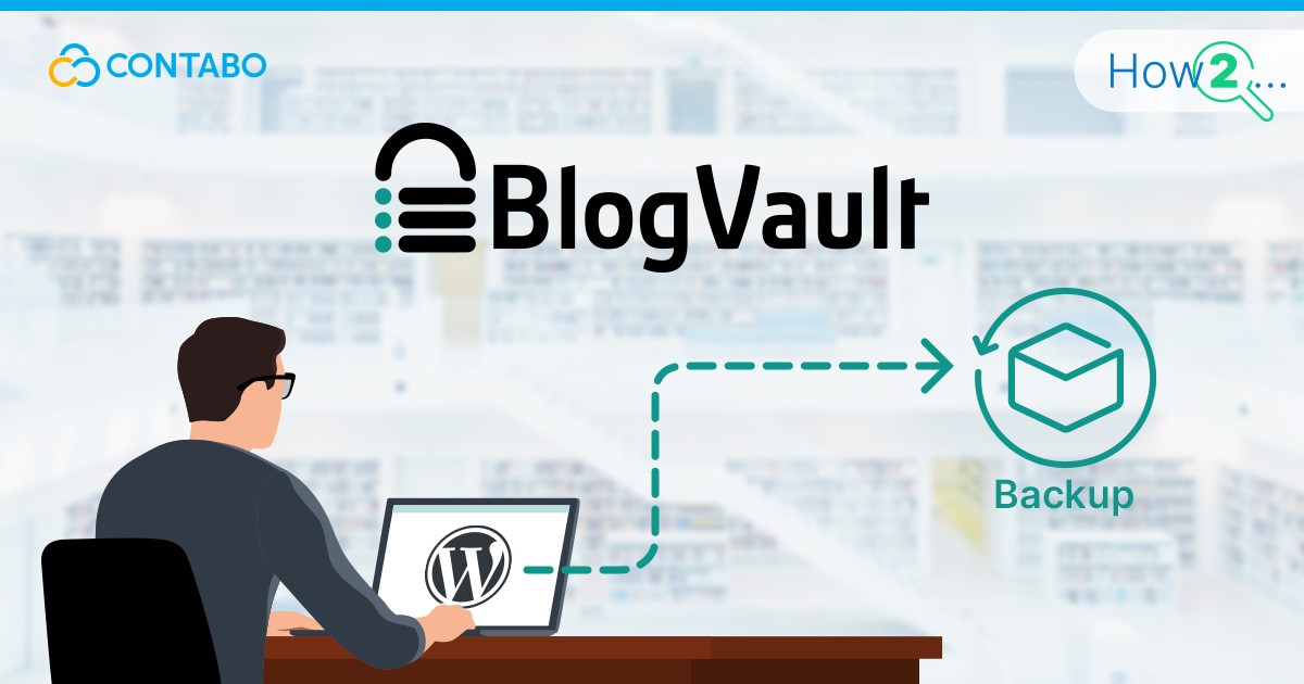 How to Backup WordPress using BlogVault (head image)