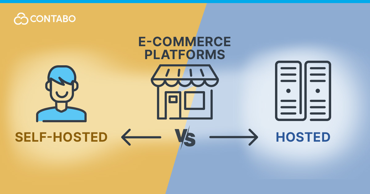 Self Hosted vs Hosted ecommerce