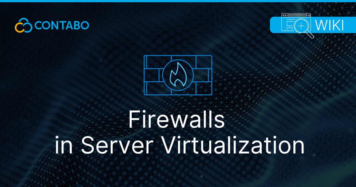 Firewalls in Server Virtualization