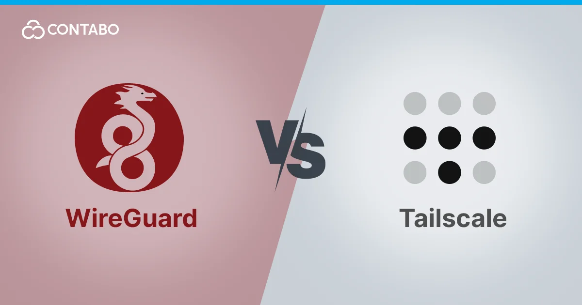 WireGuard vs Tailscale: Performance, Configuration, and Costs (Head image)
