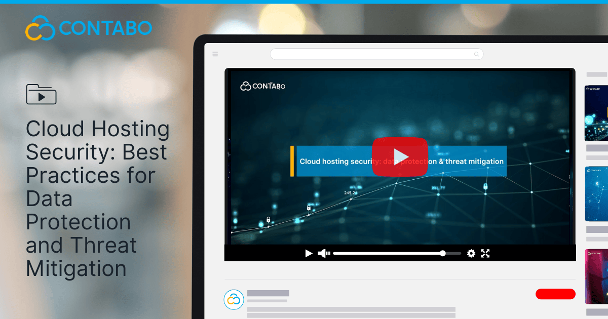 Cloud Hosting Security: Best Practices for Data Protection and Threat Mitigation