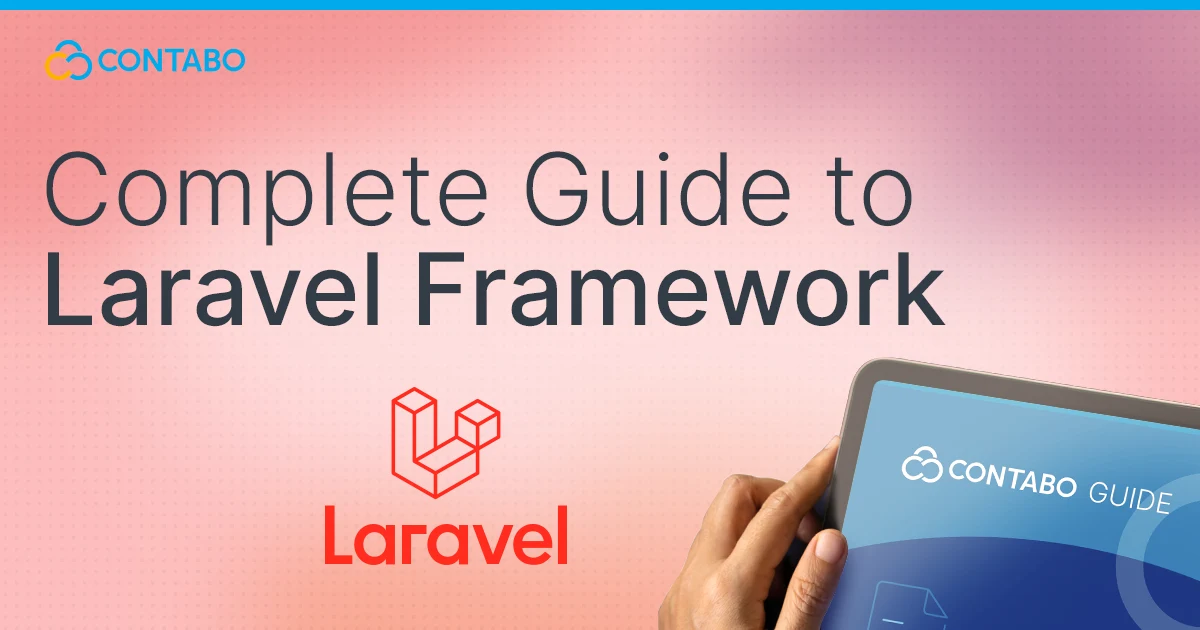 Complete Guide to Laravel Framework
