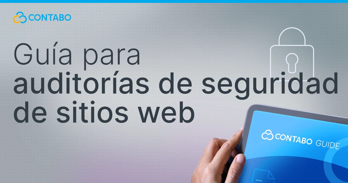 Guía para auditorías de seguridad de sitios web 2026