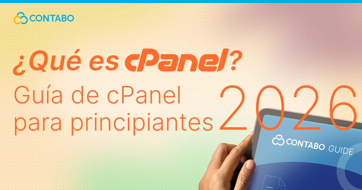 ¿Qué es cPanel? Guía de cPanel para principiantes 2026