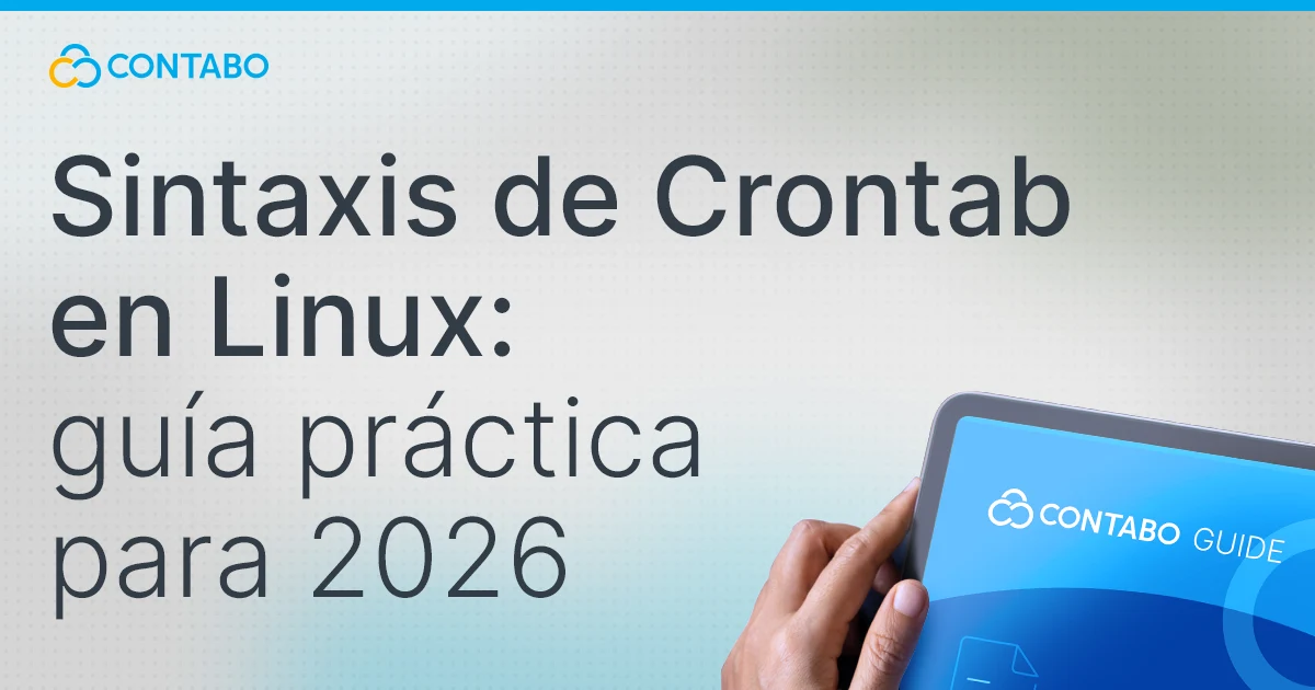 Sintaxis de Crontab en Linux: Una guía práctica para 2026