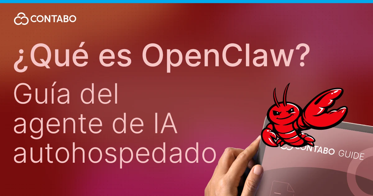 ¿Qué es OpenClaw? Guía de agente de IA autoalojado