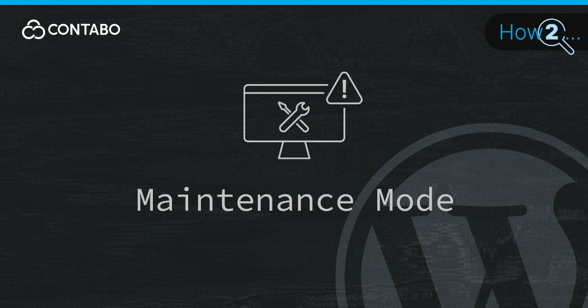 How to Enable WordPress Maintenance Mode and Fix Issues