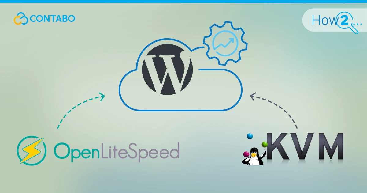 Optimize WordPress on a VPS with KVM and OpenLiteSpeed