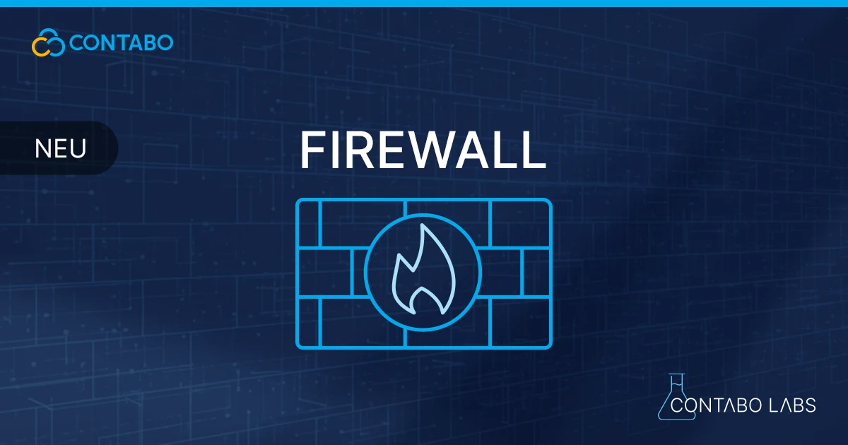 Die Contabo-Firewall ist da – kostenlos bei jedem VPS und VDS (Titelbild)