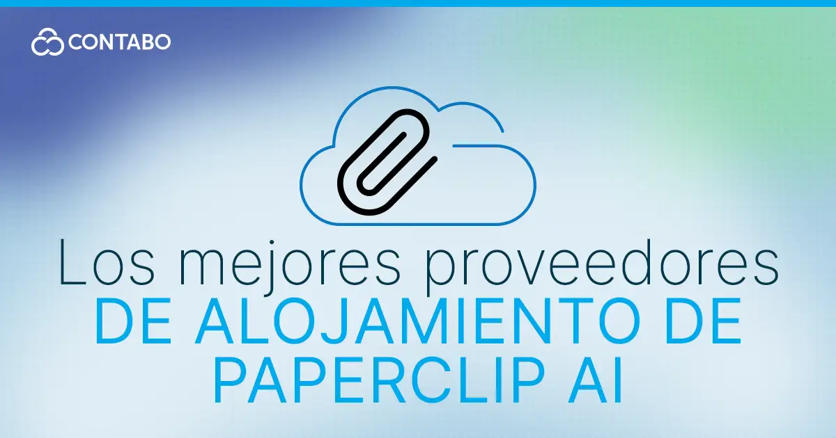 El mejor hosting para Paperclip AI en 2026: opciones de VPS comparadas