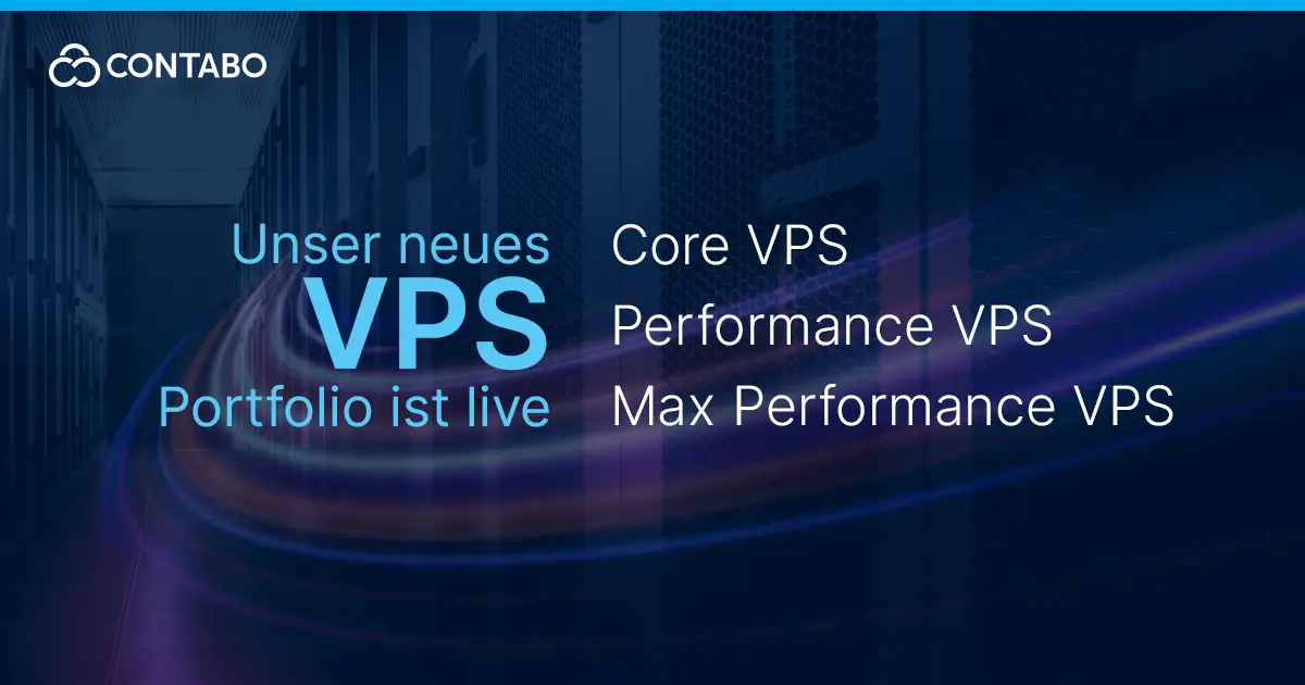 Das neue Contabo VPS-Portfolio: Core, Performance und Max Performance (Titelbild)